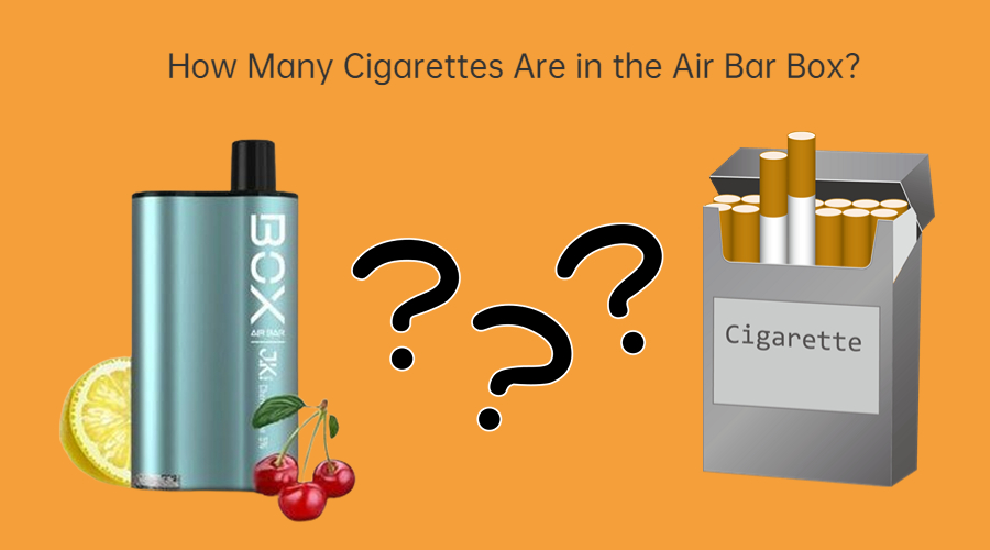 How Many Cigarettes Are in the Air Bar Box? VAPETHINKS